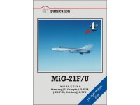 MiG-21F & F-13 Fishbed B & C and MiG-21U Mongol A variants